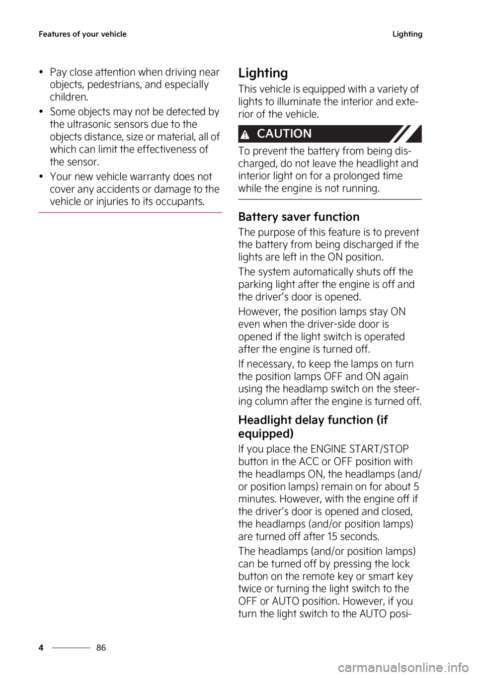 KIA FORTE 2023  Owners Manual ��F�B�U�V�S�F�T��P�G��Z�P�V�S��W�F�I�J�D�M�F
��
�
�-�J�H�I�U�J�O�H
