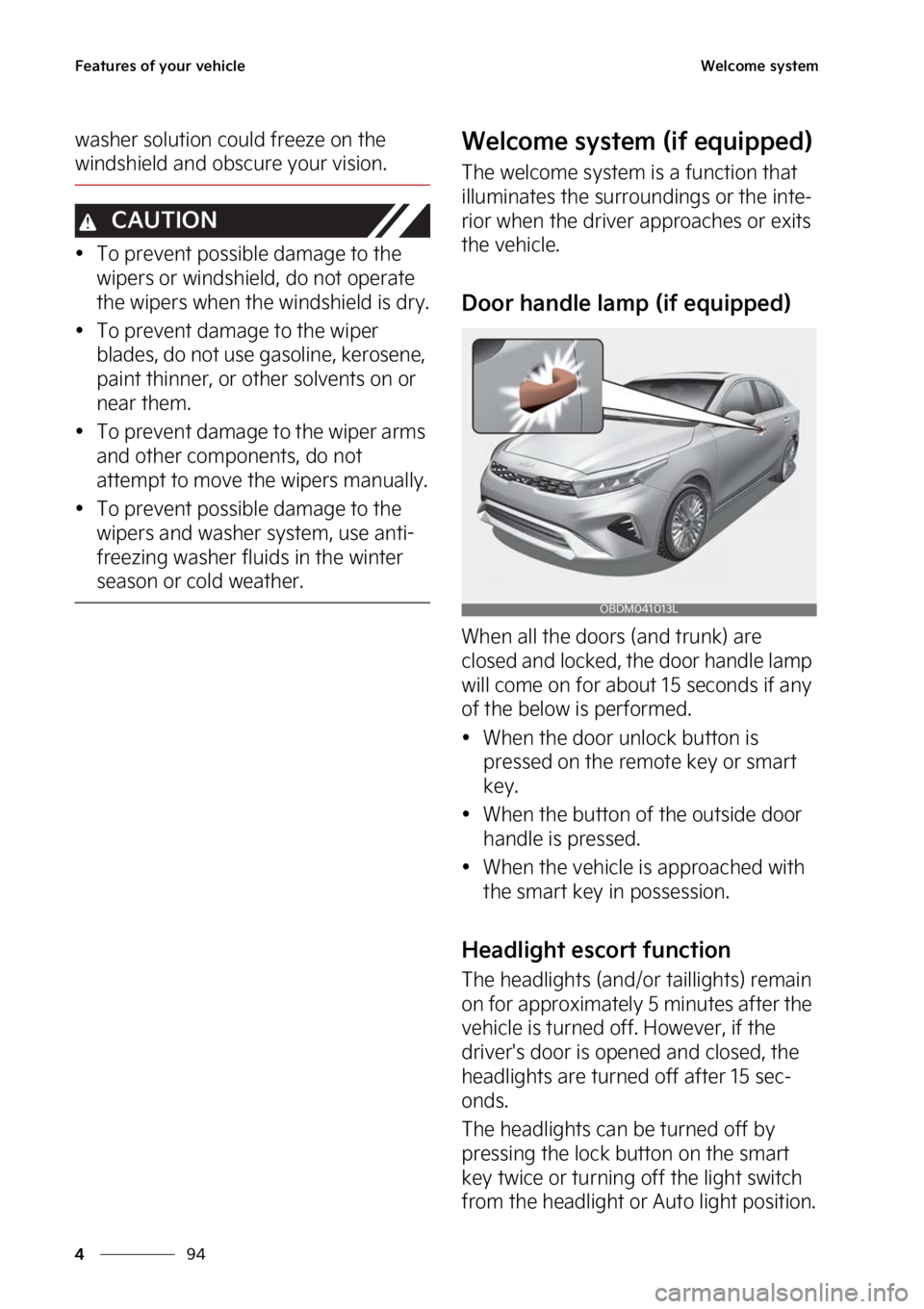 KIA FORTE 2023  Owners Manual ��F�B�U�V�S�F�T��P�G��Z�P�V�S��W�F�I�J�D�M�F
��
�
�8�F�M�D�P�N�F��T�Z�T�U�F�N
�X�B�T�I�F�S��T�P�M�V�U�J�P�O��D�P�V�M�E��G�S�F�F�[�F��P�O��U�I�F�
�X�J�O�E�T�I�J�F�M�E��B�O�E��P�C�T�D�V�