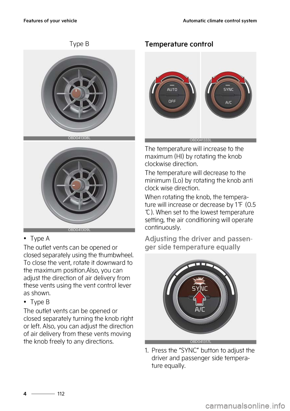 KIA FORTE 2023  Owners Manual ��F�B�U�V�S�F�T��P�G��Z�P�V�S��W�F�I�J�D�M�F
���
�
�"�V�U�P�N�B�U�J�D��D�M�J�N�B�U�F��D�P�O�U�S�P�M��T�Z�T�U�F�N
�5�Z�Q�F��#
