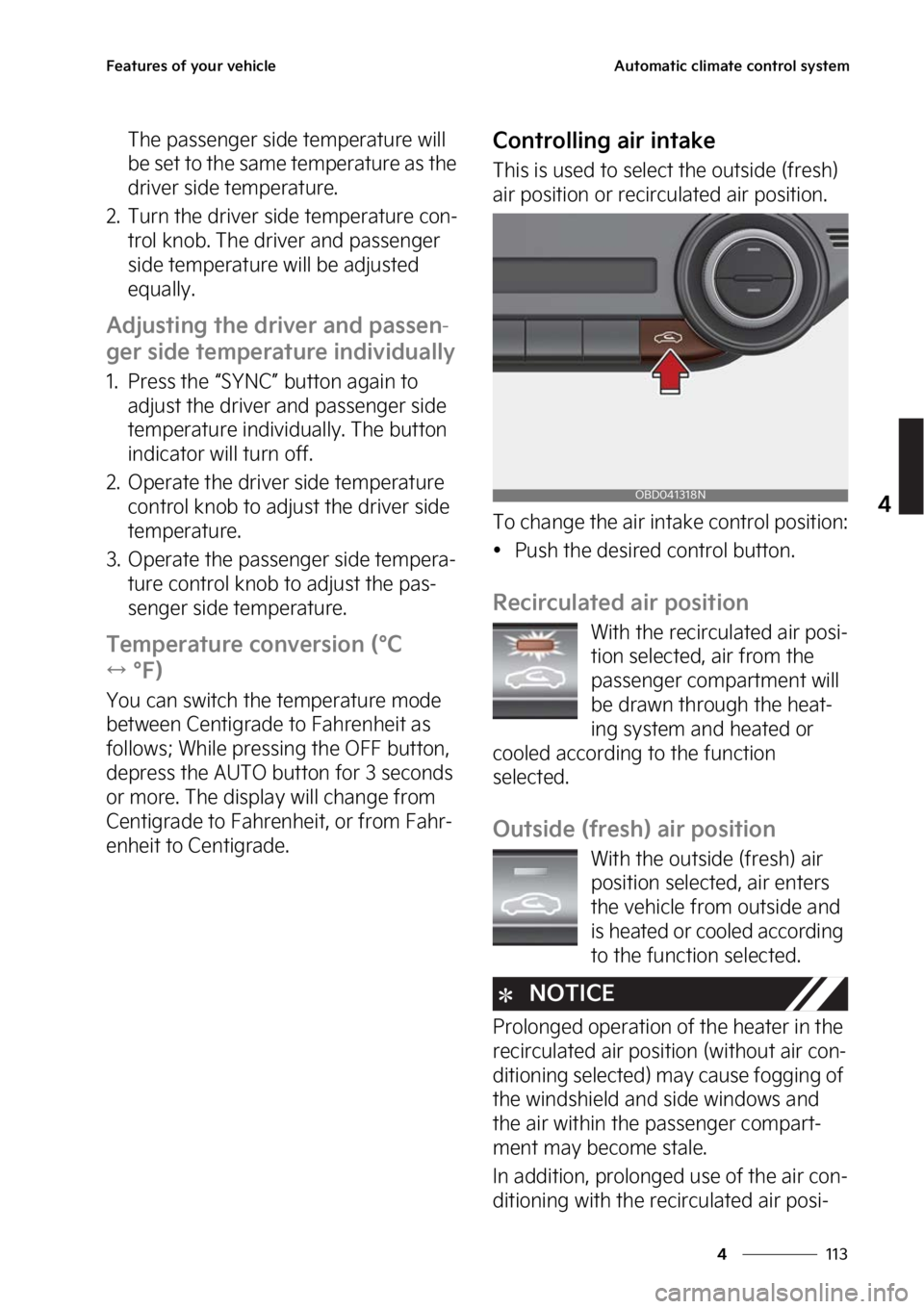 KIA FORTE 2023  Owners Manual ���
�
�
��F�B�U�V�S�F�T��P�G��Z�P�V�S��W�F�I�J�D�M�F�"�V�U�P�N�B�U�J�D��D�M�J�N�B�U�F��D�P�O�U�S�P�M��T�Z�T�U�F�N
�5�I�F��Q�B�T�T�F�O�H�F�S��T�J�E�F��U�F�N�Q�F�S�B�U�V�S�F��X�J�M�M�
�