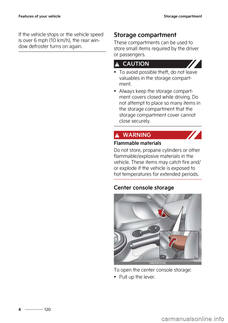 KIA FORTE 2023  Owners Manual ��F�B�U�V�S�F�T��P�G��Z�P�V�S��W�F�I�J�D�M�F
���
�
�4�U�P�S�B�H�F��D�P�N�Q�B�S�U�N�F�O�U
�*�G��U�I�F��W�F�I�J�D�M�F��T�U�P�Q�T��P�S��U�I�F��W�F�I�J�D�M�F��T�Q�F�F�E�
�J�T��P�W�F�S��