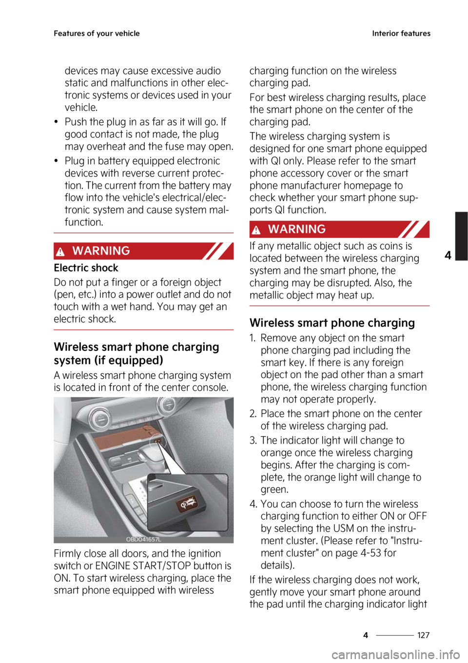 KIA FORTE 2023  Owners Manual ���
�
�
��F�B�U�V�S�F�T��P�G��Z�P�V�S��W�F�I�J�D�M�F�*�O�U�F�S�J�P�S��G�F�B�U�V�S�F�T
�E�F�W�J�D�F�T��N�B�Z��D�B�V�T�F��F�Y�D�F�T�T�J�W�F��B�V�E�J�P�
�T�U�B�U�J�D��B�O�E��N�B�M�G�V�O�