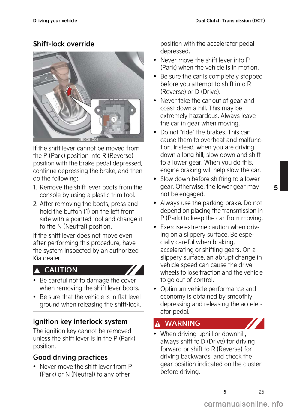 KIA FORTE 2023  Owners Manual ��
�
�
�%�S�J�W�J�O�H��Z�P�V�S��W�F�I�J�D�M�F�%�V�B�M��$�M�V�U�D�I��5�S�B�O�T�N�J�T�T�J�P�O��	�%�$�5�

�4�I�J�G�U��M�P�D�L��P�W�F�S�S�J�E�F
�*�G��U�I�F��T�I�J�G�U��M�F�W�F�S��D�B�O�O�P�