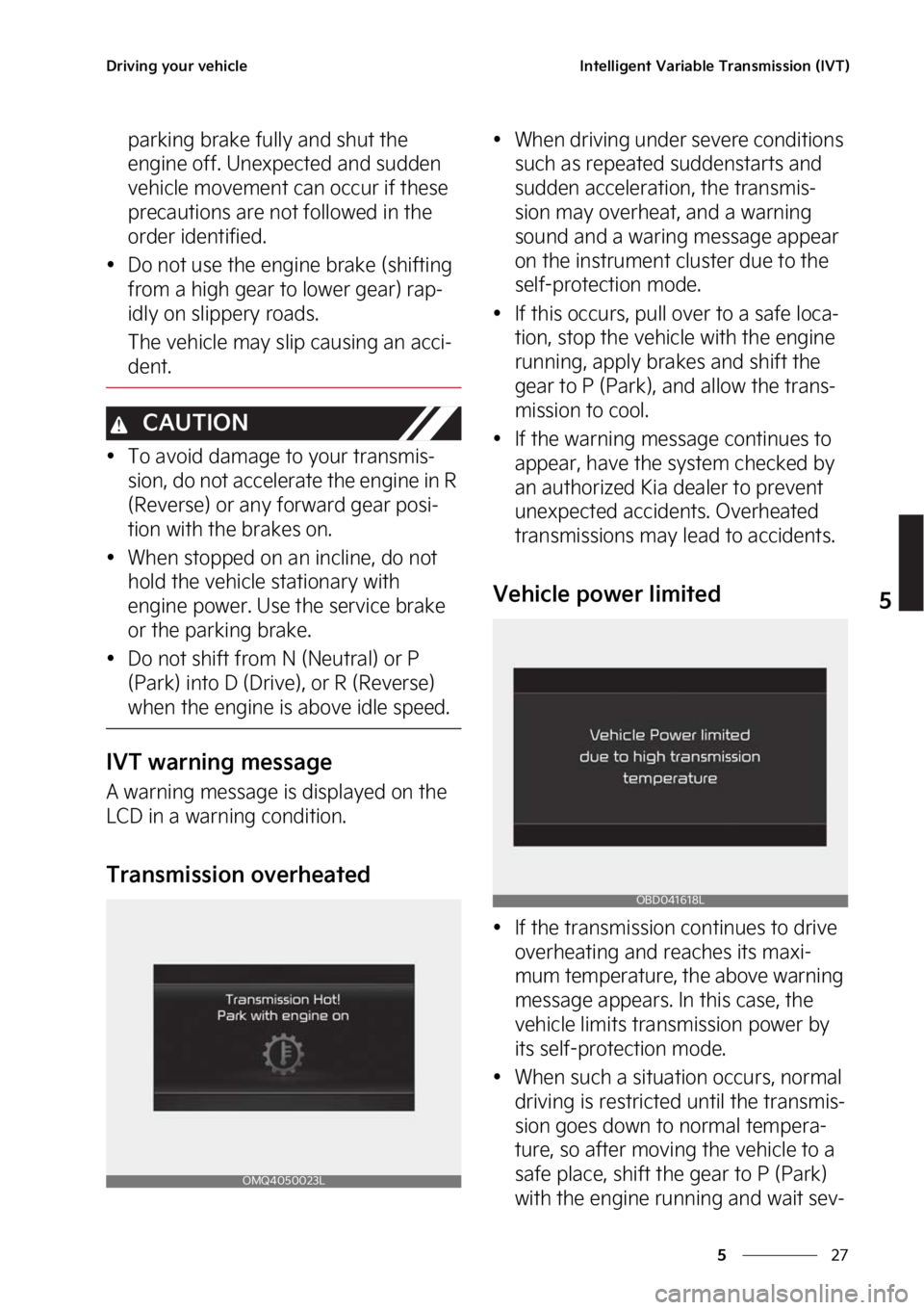 KIA FORTE 2023  Owners Manual ��
�
�
�%�S�J�W�J�O�H��Z�P�V�S��W�F�I�J�D�M�F�*�O�U�F�M�M�J�H�F�O�U��7�B�S�J�B�C�M�F��5�S�B�O�T�N�J�T�T�J�P�O��	�*�7�5�

�Q�B�S�L�J�O�H��C�S�B�L�F��G�V�M�M�Z��B�O�E��T�I�V�U��U�I�F�
�F�