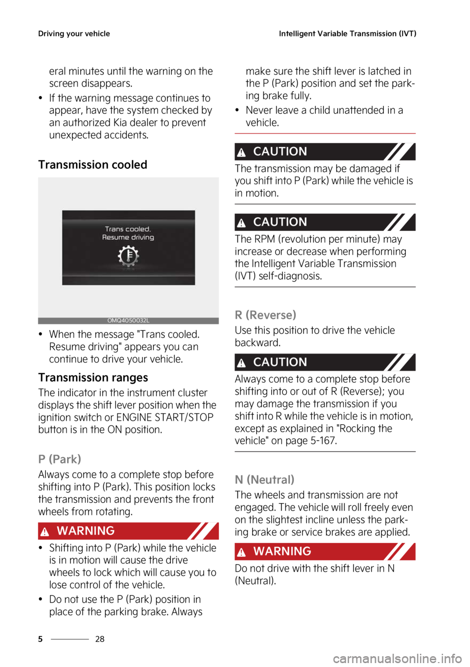KIA FORTE 2023  Owners Manual �%�S�J�W�J�O�H��Z�P�V�S��W�F�I�J�D�M�F
��
�
�*�O�U�F�M�M�J�H�F�O�U��7�B�S�J�B�C�M�F��5�S�B�O�T�N�J�T�T�J�P�O��	�*�7�5�

�F�S�B�M��N�J�O�V�U�F�T��V�O�U�J�M��U�I�F��X�B�S�O�J�O�H��P�O��U�I