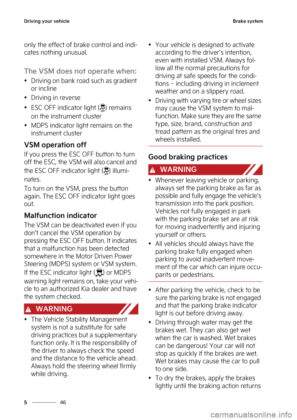 KIA FORTE 2023  Owners Manual �%�S�J�W�J�O�H��Z�P�V�S��W�F�I�J�D�M�F
��
�
�#�S�B�L�F��T�Z�T�U�F�N
�P�O�M�Z��U�I�F��F�G�G�F�D�U��P�G��C�S�B�L�F��D�P�O�U�S�P�M��B�O�E��J�O�E�J-
�D�B�U�F�T��O�P�U�I�J�O�H��V�O�V�T�V�B�M