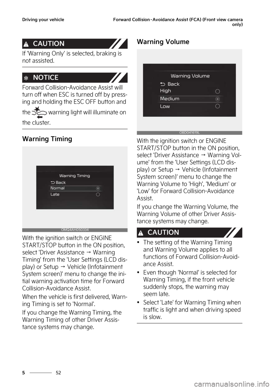 KIA FORTE 2023  Owners Manual �%�S�J�W�J�O�H��Z�P�V�S��W�F�I�J�D�M�F
��
�
��P�S�X�B�S�E��$�P�M�M�J�T�J�P�O�m�"�W�P�J�E�B�O�D�F��"�T�T�J�T�U��	��$�"�
��	��S�P�O�U��W�J�F�X��D�B�N�F�S�B
�P�O�M�Z�

�$�"�6�5�*�0�/
�*�G�