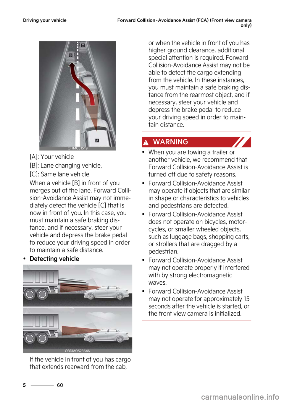 KIA FORTE 2023  Owners Manual �%�S�J�W�J�O�H��Z�P�V�S��W�F�I�J�D�M�F
��
�
��P�S�X�B�S�E��$�P�M�M�J�T�J�P�O�m�"�W�P�J�E�B�O�D�F��"�T�T�J�T�U��	��$�"�
��	��S�P�O�U��W�J�F�X��D�B�N�F�S�B
�P�O�M�Z�

�<�"�>���:�P�V�S��