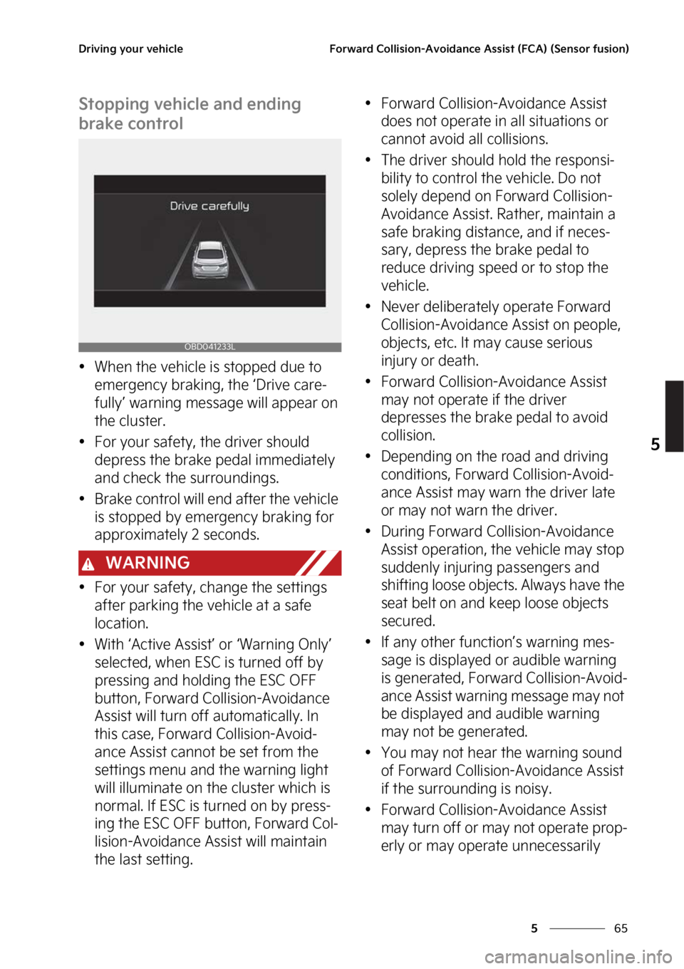 KIA FORTE 2023  Owners Manual ��
�
�
�%�S�J�W�J�O�H��Z�P�V�S��W�F�I�J�D�M�F��P�S�X�B�S�E��$�P�M�M�J�T�J�P�O��"�W�P�J�E�B�O�D�F��"�T�T�J�T�U��	��$�"�
��	�4�F�O�T�P�S��G�V�T�J�P�O�

�4�U�P�Q�Q�J�O�H��W�F�I�J�D�M�F��B