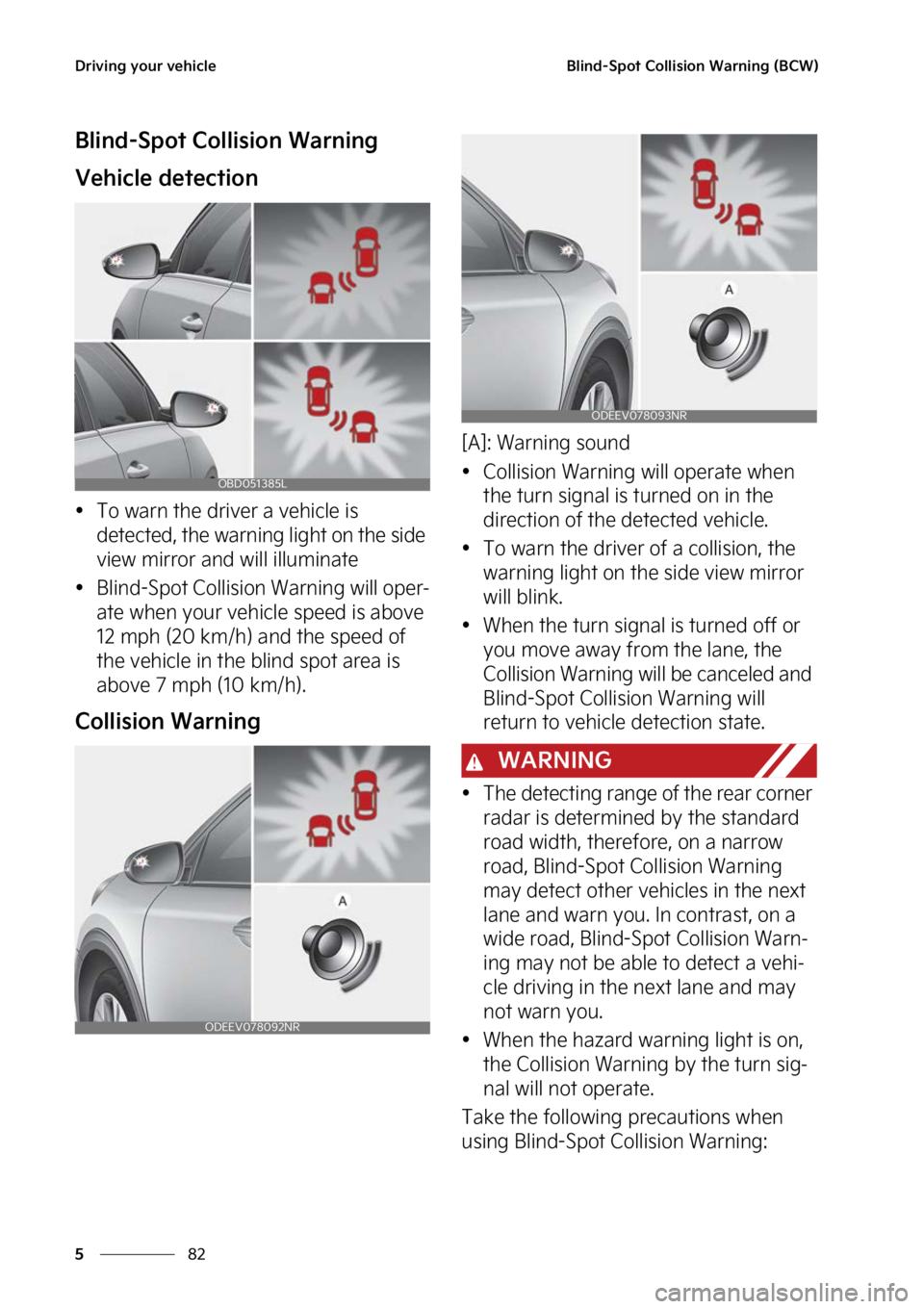 KIA FORTE 2023  Owners Manual �%�S�J�W�J�O�H��Z�P�V�S��W�F�I�J�D�M�F
��
�
�#�M�J�O�E��4�Q�P�U��$�P�M�M�J�T�J�P�O��8�B�S�O�J�O�H��	�#�$�8�

�#�M�J�O�E��4�Q�P�U��$�P�M�M�J�T�J�P�O��8�B�S�O�J�O�H�
�7�F�I�J�D�M�F��E�F�U�