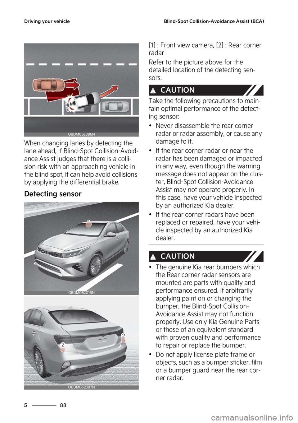 KIA FORTE 2023  Owners Manual �%�S�J�W�J�O�H��Z�P�V�S��W�F�I�J�D�M�F
��
�
�#�M�J�O�E��4�Q�P�U��$�P�M�M�J�T�J�P�O��"�W�P�J�E�B�O�D�F��"�T�T�J�T�U��	�#�$�"�

�8�I�F�O��D�I�B�O�H�J�O�H��M�B�O�F�T��C�Z��E�F�U�F�D�U�J�O�H