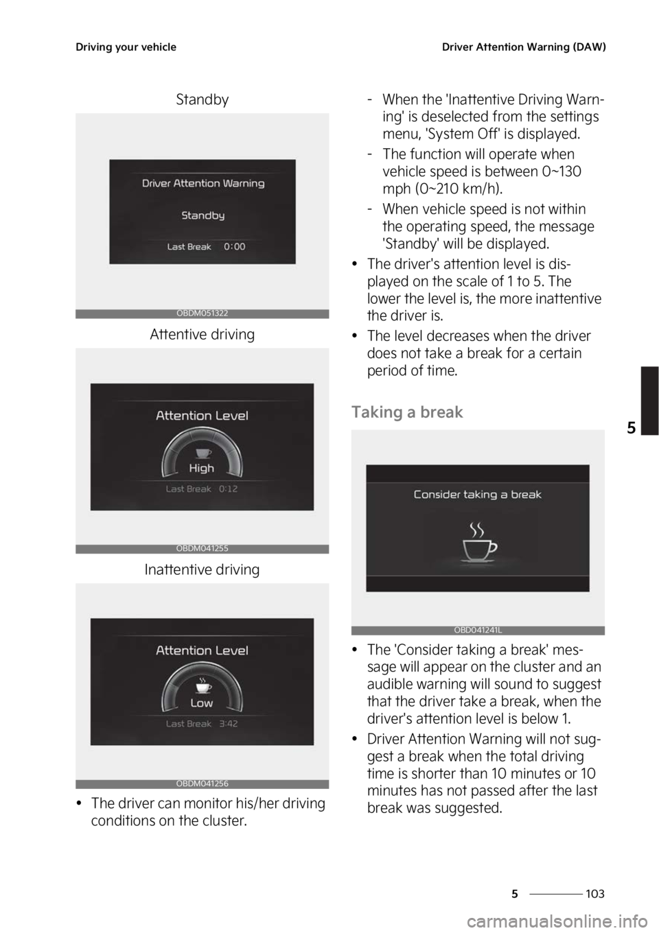 KIA FORTE 2023  Owners Manual ���
�
�
�%�S�J�W�J�O�H��Z�P�V�S��W�F�I�J�D�M�F�%�S�J�W�F�S��"�U�U�F�O�U�J�P�O��8�B�S�O�J�O�H��	�%�"�8�

�4�U�B�O�E�C�Z
�"�U�U�F�O�U�J�W�F��E�S�J�W�J�O�H
�*�O�B�U�U�F�O�U�J�W�F��E�S�J�W�J�O