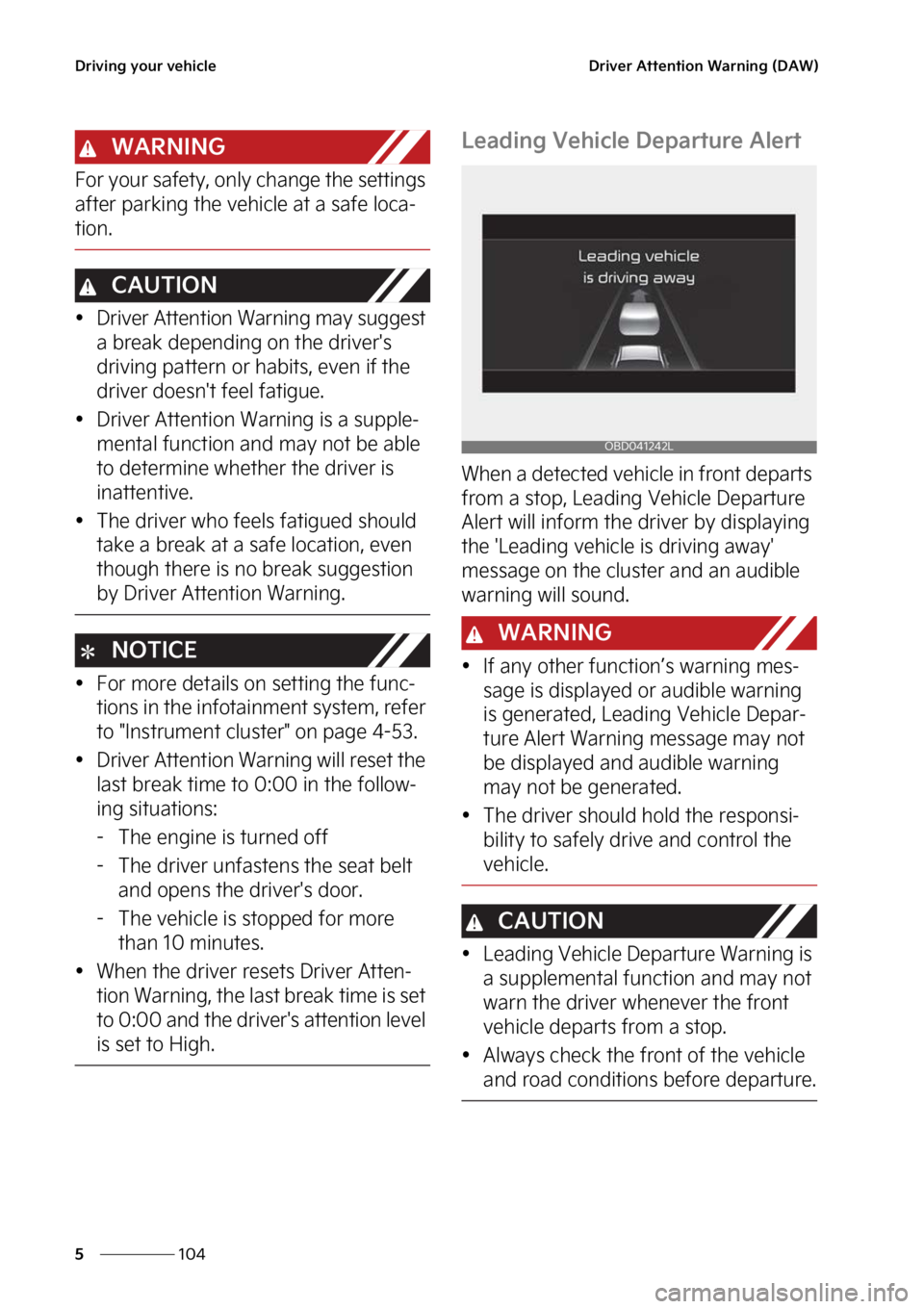 KIA FORTE 2023  Owners Manual �%�S�J�W�J�O�H��Z�P�V�S��W�F�I�J�D�M�F
���
�
�%�S�J�W�F�S��"�U�U�F�O�U�J�P�O��8�B�S�O�J�O�H��	�%�"�8�

�8�"�3�/�*�/�(
��P�S��Z�P�V�S��T�B�G�F�U�Z�
��P�O�M�Z��D�I�B�O�H�F��U�I�F��T�F�U�