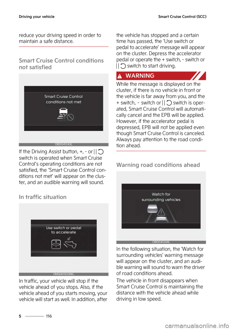 KIA FORTE 2023  Owners Manual �%�S�J�W�J�O�H��Z�P�V�S��W�F�I�J�D�M�F
���
�
�4�N�B�S�U��$�S�V�J�T�F��$�P�O�U�S�P�M��	�4�$�$�

�S�F�E�V�D�F��Z�P�V�S��E�S�J�W�J�O�H��T�Q�F�F�E��J�O��P�S�E�F�S��U�P�
�N�B�J�O�U�B�J�O��