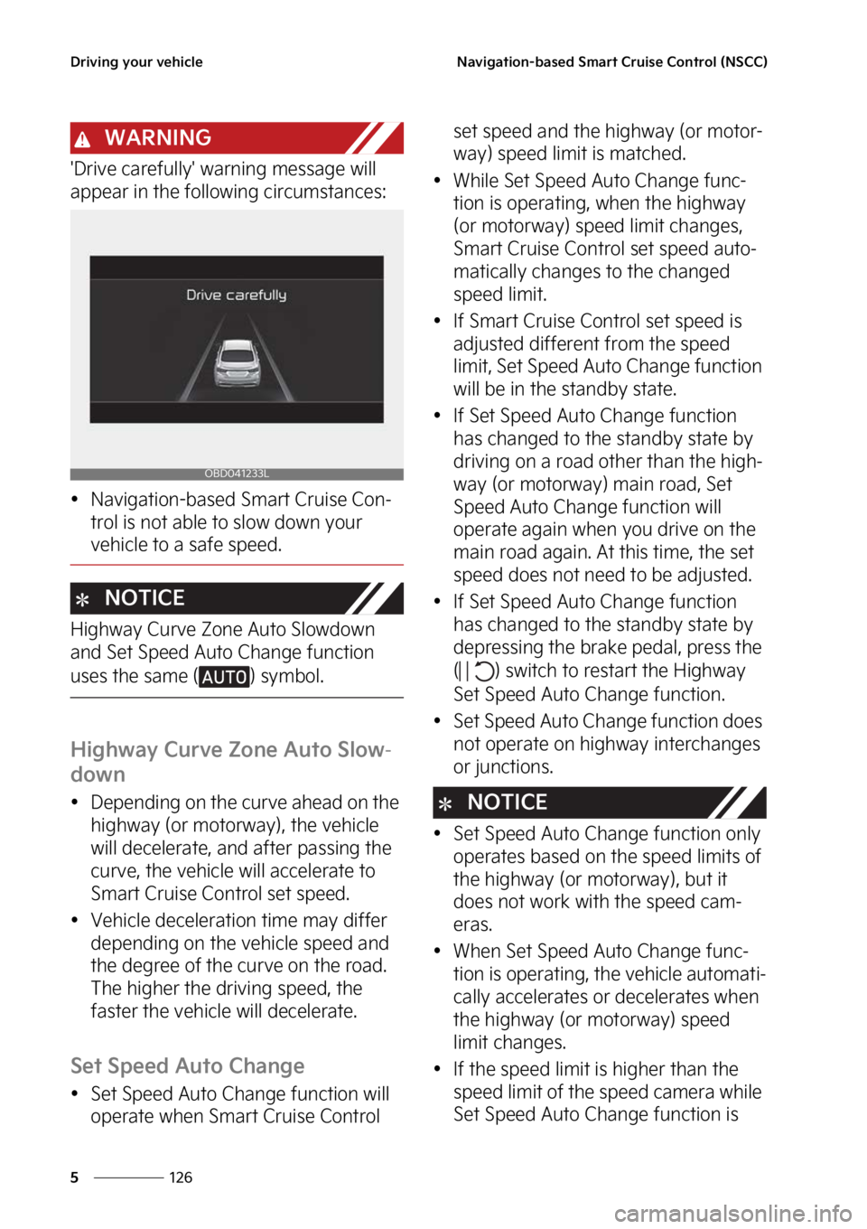 KIA FORTE 2023  Owners Manual �%�S�J�W�J�O�H��Z�P�V�S��W�F�I�J�D�M�F
���
�
�/�B�W�J�H�B�U�J�P�O��C�B�T�F�E��4�N�B�S�U��$�S�V�J�T�F��$�P�O�U�S�P�M��	�/�4�$�$�

�8�"�3�/�*�/�(
��%�S�J�W�F��D�B�S�F�G�V�M�M�Z���X�B�S�O�