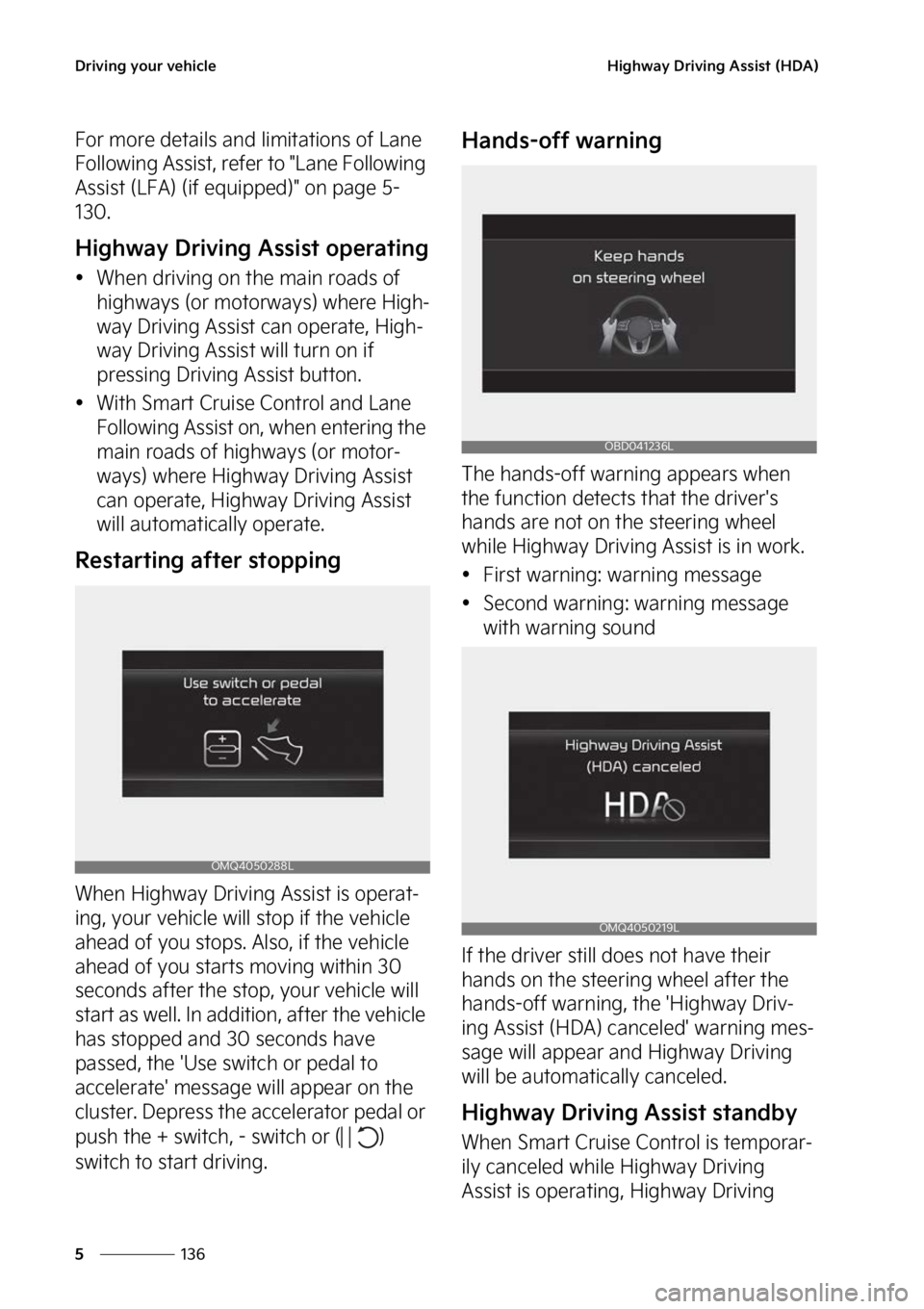 KIA FORTE 2023  Owners Manual �%�S�J�W�J�O�H��Z�P�V�S��W�F�I�J�D�M�F
���
�
�)�J�H�I�X�B�Z��%�S�J�W�J�O�H��"�T�T�J�T�U��	�)�%�"�

��P�S��N�P�S�F��E�F�U�B�J�M�T��B�O�E��M�J�N�J�U�B�U�J�P�O�T��P�G��-�B�O�F�
��P�M�M�