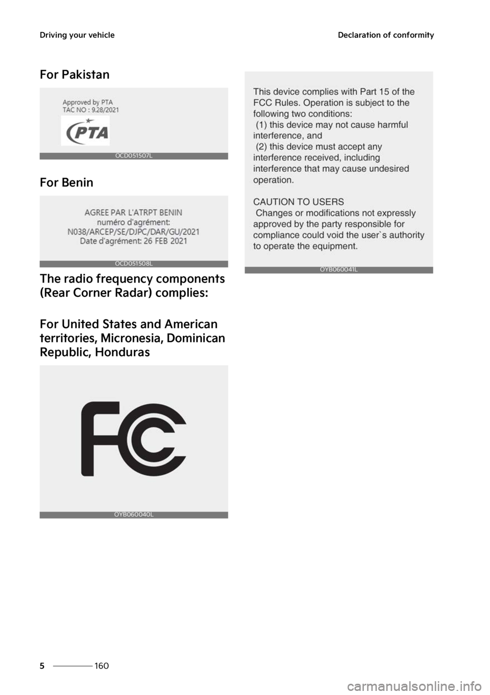 KIA FORTE 2023  Owners Manual �%�S�J�W�J�O�H��Z�P�V�S��W�F�I�J�D�M�F
���
�
�%�F�D�M�B�S�B�U�J�P�O��P�G��D�P�O�G�P�S�N�J�U�Z
��P�S��1�B�L�J�T�U�B�O
��P�S��#�F�O�J�O
�5�I�F��S�B�E�J�P��G�S�F�R�V�F�O�D�Z��D�P�N�Q�P�O�F