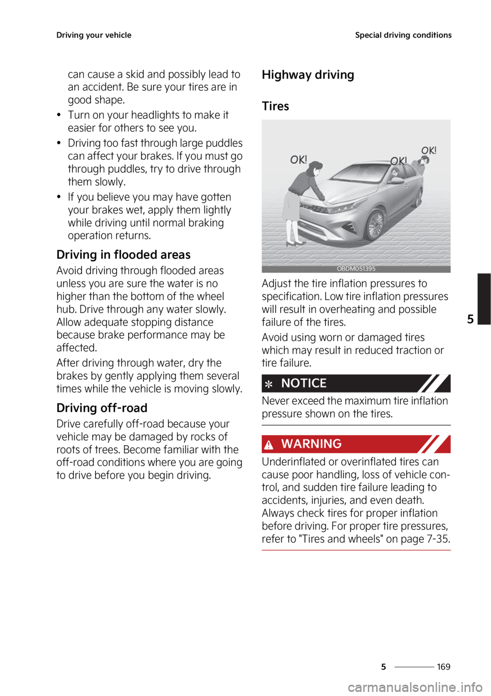 KIA FORTE 2023  Owners Manual ���
�
�
�%�S�J�W�J�O�H��Z�P�V�S��W�F�I�J�D�M�F�4�Q�F�D�J�B�M��E�S�J�W�J�O�H��D�P�O�E�J�U�J�P�O�T
�D�B�O��D�B�V�T�F��B��T�L�J�E��B�O�E��Q�P�T�T�J�C�M�Z��M�F�B�E��U�P�
�B�O��B�D�D�J�E�