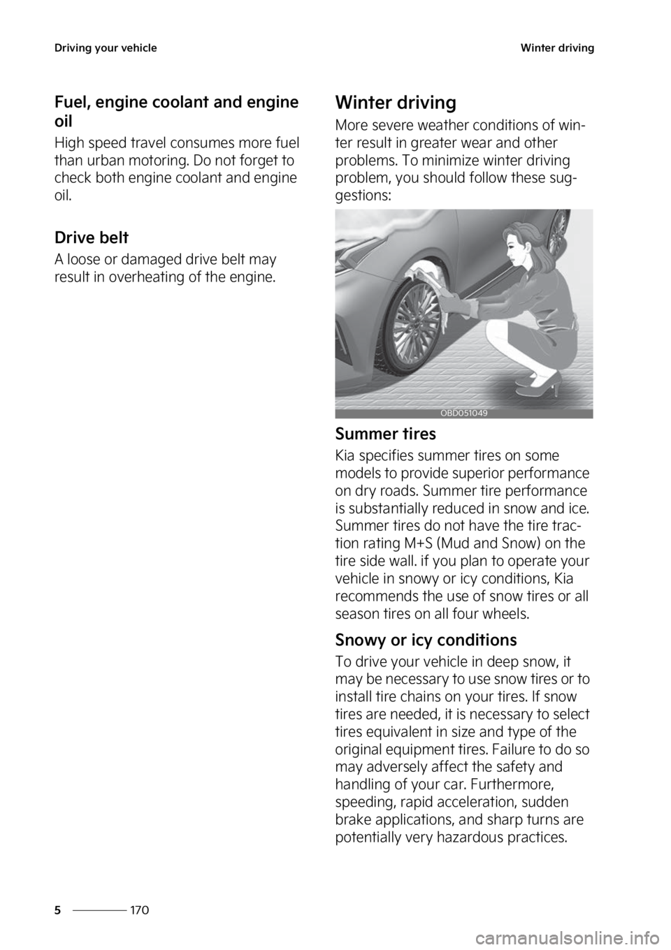 KIA FORTE 2023  Owners Manual �%�S�J�W�J�O�H��Z�P�V�S��W�F�I�J�D�M�F
���
�
�8�J�O�U�F�S��E�S�J�W�J�O�H
��V�F�M�
��F�O�H�J�O�F��D�P�P�M�B�O�U��B�O�E��F�O�H�J�O�F�
�P�J�M
�)�J�H�I��T�Q�F�F�E��U�S�B�W�F�M��D�P�O�T�V�N