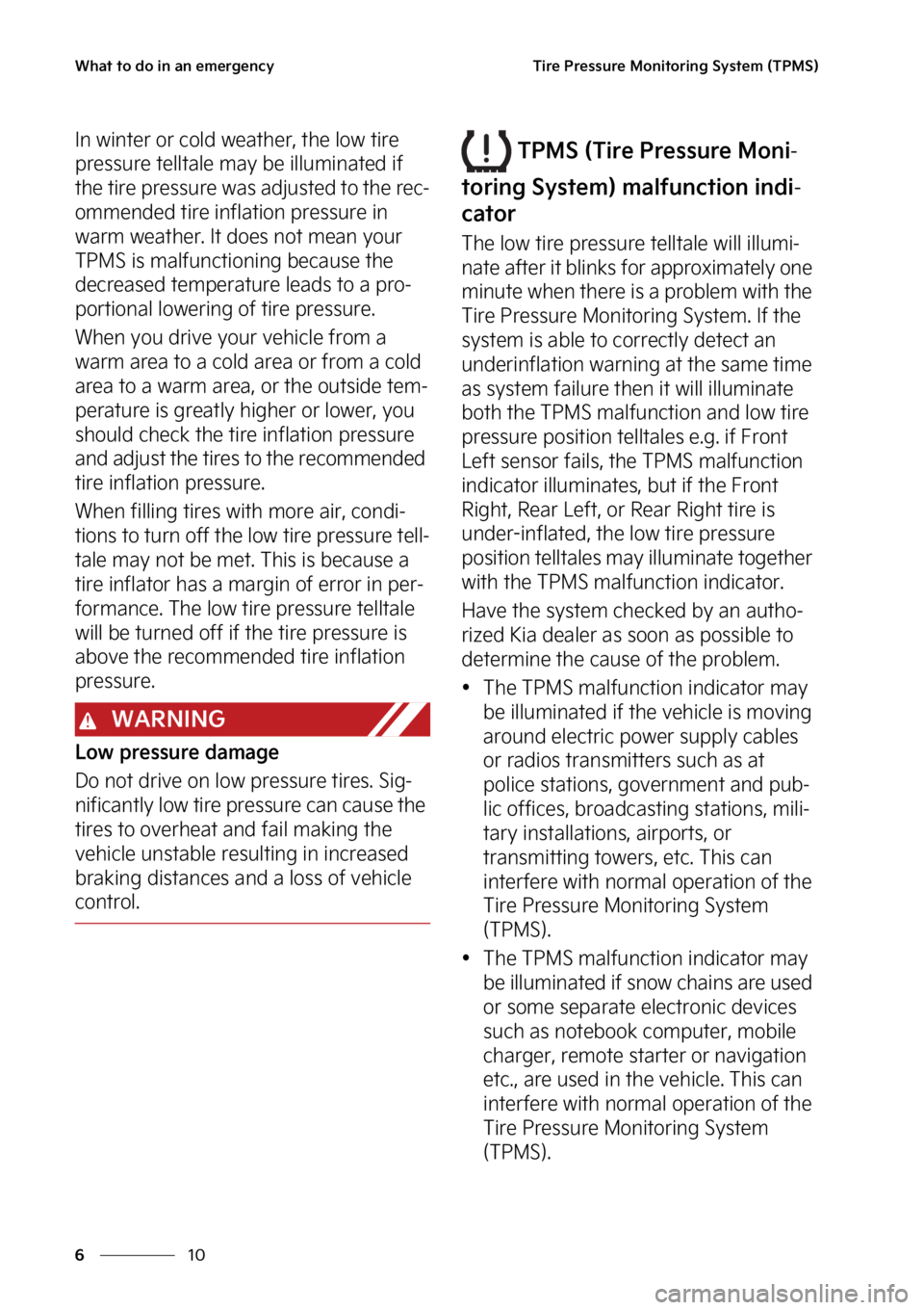 KIA FORTE 2023  Owners Manual �8�I�B�U��U�P��E�P��J�O��B�O��F�N�F�S�H�F�O�D�Z
��
�
�5�J�S�F��1�S�F�T�T�V�S�F��.�P�O�J�U�P�S�J�O�H��4�Z�T�U�F�N��	�5�1�.�4�

�*�O��X�J�O�U�F�S��P�S��D�P�M�E��X�F�B�U�I�F�S�
��U�I�F�