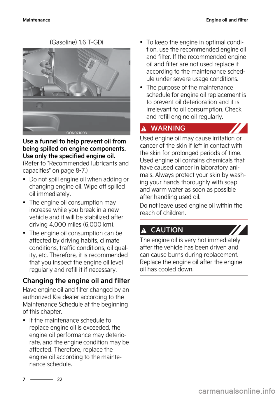 KIA FORTE 2023  Owners Manual �.�B�J�O�U�F�O�B�O�D�F
��
�
�&�O�H�J�O�F��P�J�M��B�O�E��G�J�M�U�F�S
�	�(�B�T�P�M�J�O�F�
������5��(�%�J
�6�T�F��B��G�V�O�O�F�M��U�P��I�F�M�Q��Q�S�F�W�F�O�U��P�J�M��G�S�P�N�
�C�F�J�O
