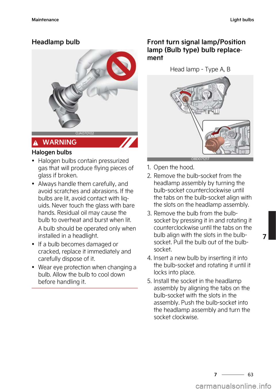 KIA FORTE 2023  Owners Manual ��
�
�
�.�B�J�O�U�F�O�B�O�D�F�-�J�H�I�U��C�V�M�C�T
�)�F�B�E�M�B�N�Q��C�V�M�C
�8�"�3�/�*�/�(
�)�B�M�P�H�F�O��C�V�M�C�T
