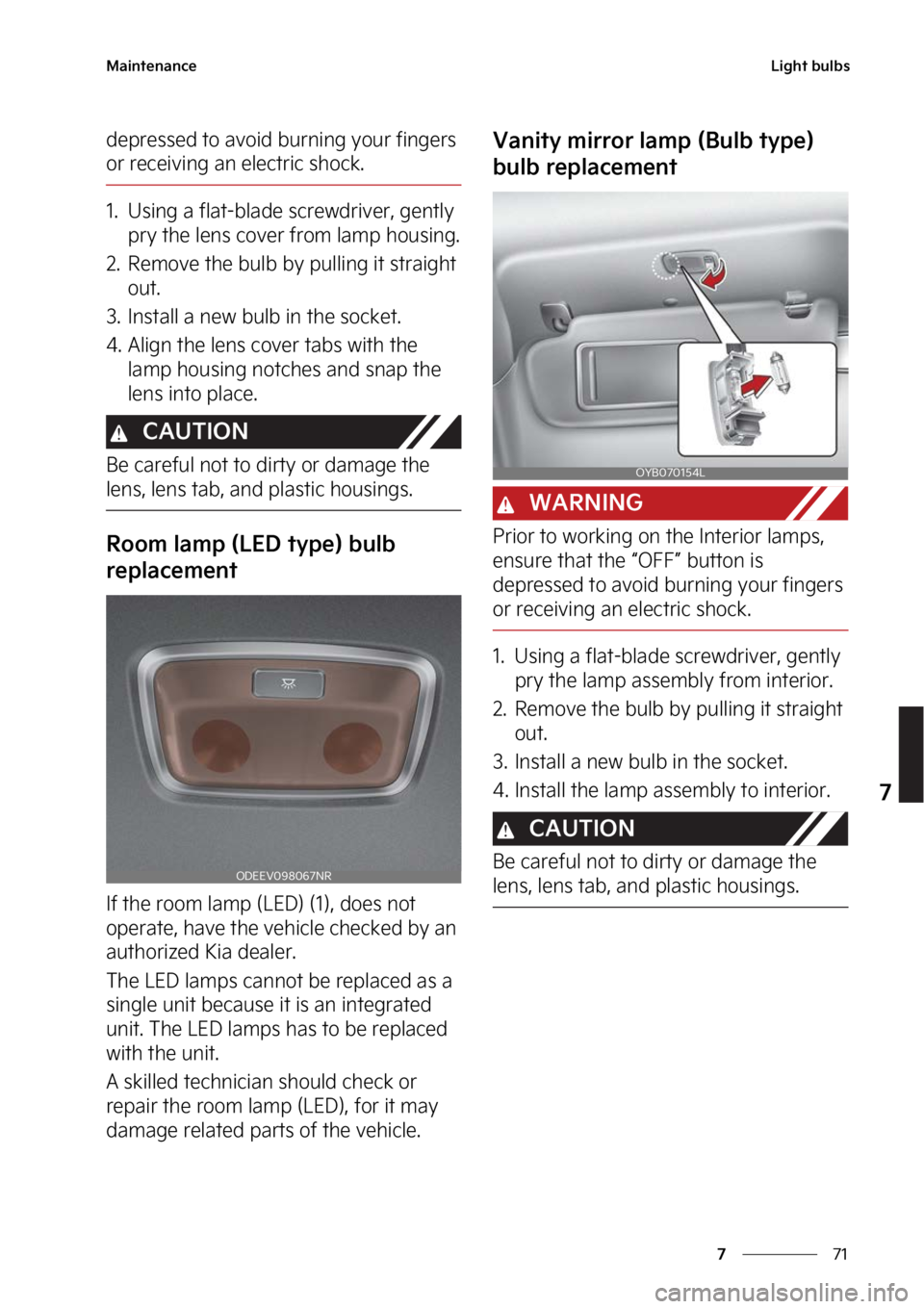 KIA FORTE 2023  Owners Manual ��
�
�
�.�B�J�O�U�F�O�B�O�D�F�-�J�H�I�U��C�V�M�C�T
�E�F�Q�S�F�T�T�F�E��U�P��B�W�P�J�E��C�V�S�O�J�O�H��Z�P�V�S��G�J�O�H�F�S�T�
�P�S��S�F�D�F�J�W�J�O�H��B�O��F�M�F�D�U�S�J�D��T�I�P�D�L�
