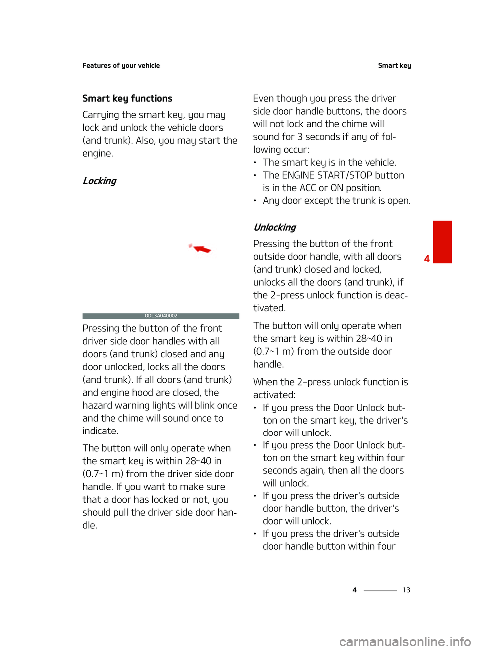 KIA FORTE 2022  Owners Manual ��
�
�
��F�B�U�V�S�F�T��P�G��Z�P�V�S��W�F�I�J�D�M�F�4�N�B�S�U��L�F�Z
�4�N�B�S�U��L�F�Z��G�V�O�D�U�J�P�O�T
�$�B�S�S�Z�J�O�H��U�I�F��T�N�B�S�U��L�F�Z�
��Z�P�V��N�B�Z�
�M�P�D�L��B�O�E�