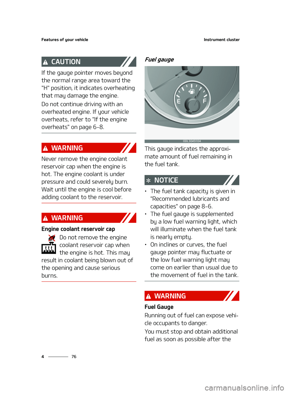 KIA FORTE 2022  Owners Manual ��F�B�U�V�S�F�T��P�G��Z�P�V�S��W�F�I�J�D�M�F
��
�
�*�O�T�U�S�V�N�F�O�U��D�M�V�T�U�F�S
�$�"�6�5�*�0�/
�*�G��U�I�F��H�B�V�H�F��Q�P�J�O�U�F�S��N�P�W�F�T��C�F�Z�P�O�E�
�U�I�F��O�P�S�N�B�M�