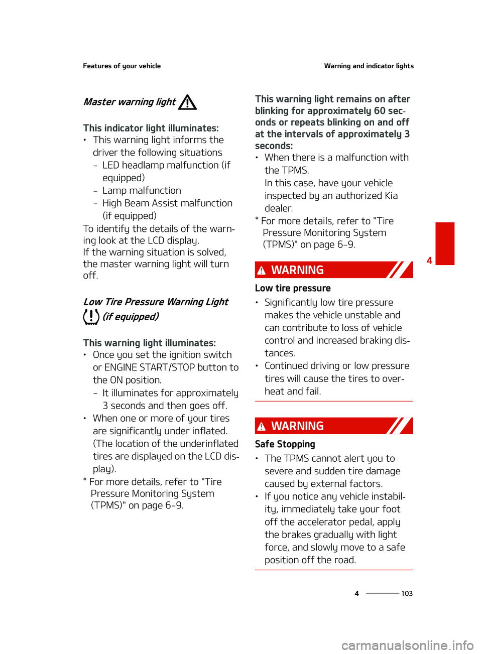 KIA FORTE 2022  Owners Manual ���
�
�
��F�B�U�V�S�F�T��P�G��Z�P�V�S��W�F�I�J�D�M�F�8�B�S�O�J�O�H��B�O�E��J�O�E�J�D�B�U�P�S��M�J�H�I�U�T
�.�B�T�U�F�S��X�B�S�O�J�O�H��M�J�H�I�U�
�5�I�J�T��J�O�E�J�D�B�U�P�S��M�J�H�I�