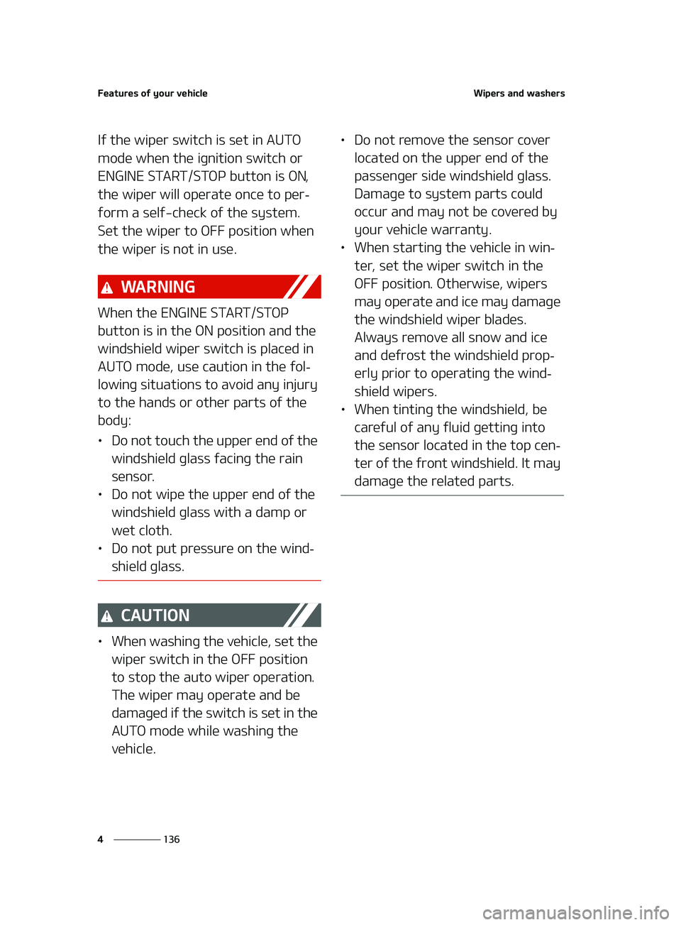 KIA FORTE 2022  Owners Manual ��F�B�U�V�S�F�T��P�G��Z�P�V�S��W�F�I�J�D�M�F
���
�
�8�J�Q�F�S�T��B�O�E��X�B�T�I�F�S�T
�*�G��U�I�F��X�J�Q�F�S��T�X�J�U�D�I��J�T��T�F�U��J�O��"�6�5�0�
�N�P�E�F��X�I�F�O��U�I�F��J�H�