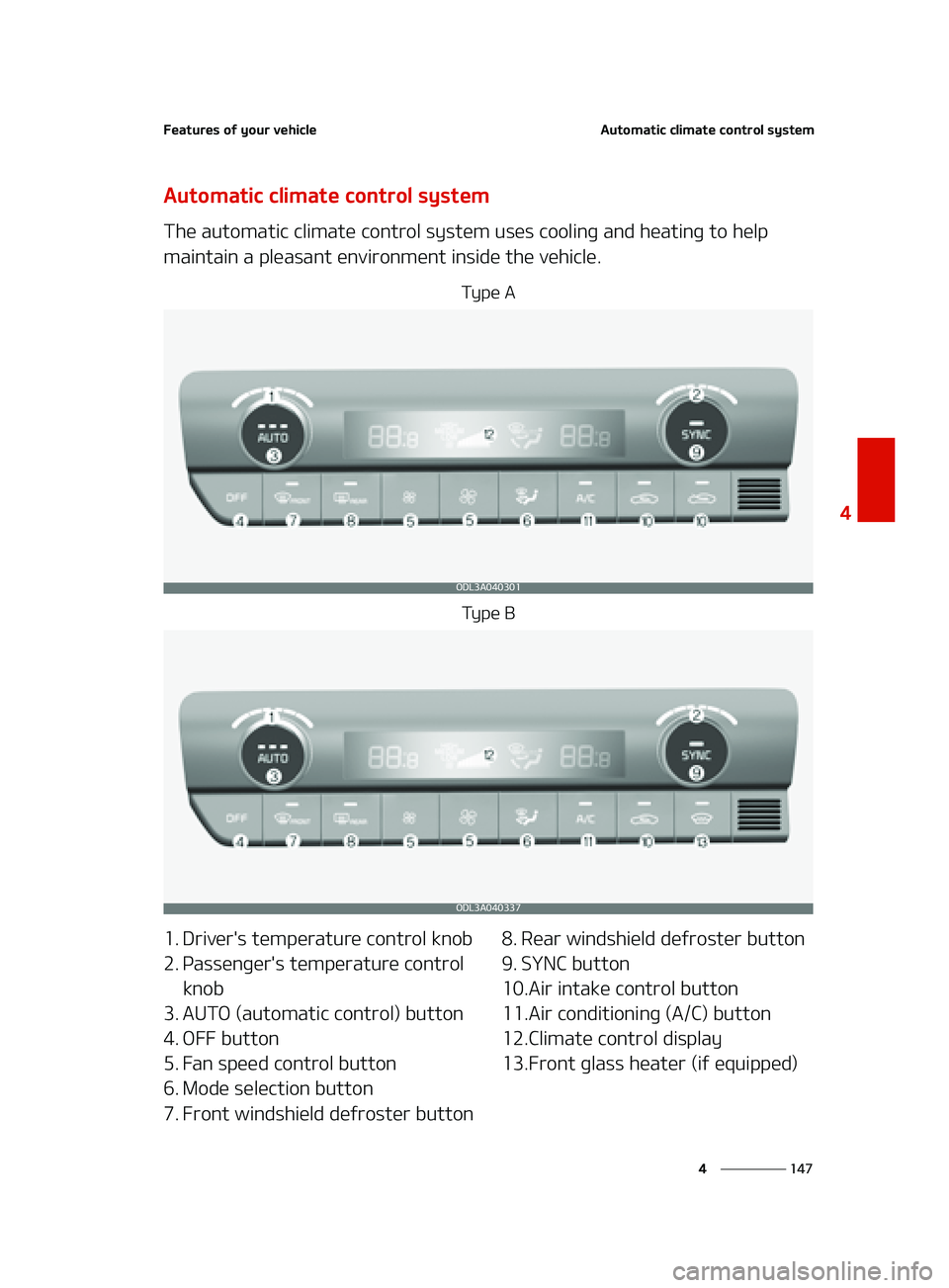 KIA FORTE 2022  Owners Manual ���
�
�
��F�B�U�V�S�F�T��P�G��Z�P�V�S��W�F�I�J�D�M�F�"�V�U�P�N�B�U�J�D��D�M�J�N�B�U�F��D�P�O�U�S�P�M��T�Z�T�U�F�N
�"�V�U�P�N�B�U�J�D��D�M�J�N�B�U�F��D�P�O�U�S�P�M��T�Z�T�U�F�N
�5�I�F��