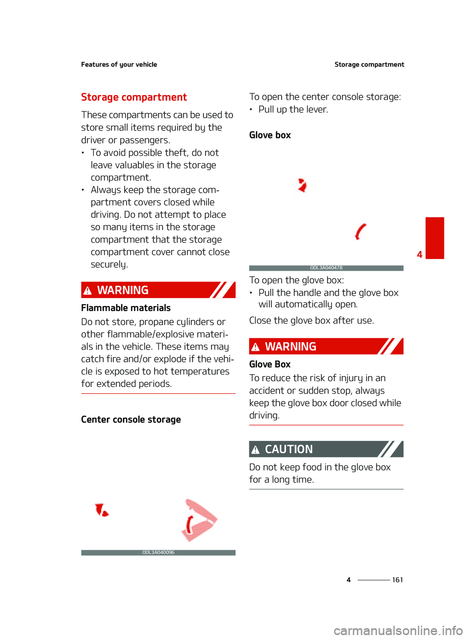KIA FORTE 2022  Owners Manual ���
�
�
��F�B�U�V�S�F�T��P�G��Z�P�V�S��W�F�I�J�D�M�F�4�U�P�S�B�H�F��D�P�N�Q�B�S�U�N�F�O�U
�4�U�P�S�B�H�F��D�P�N�Q�B�S�U�N�F�O�U
�5�I�F�T�F��D�P�N�Q�B�S�U�N�F�O�U�T��D�B�O��C�F��V�T�F�E�