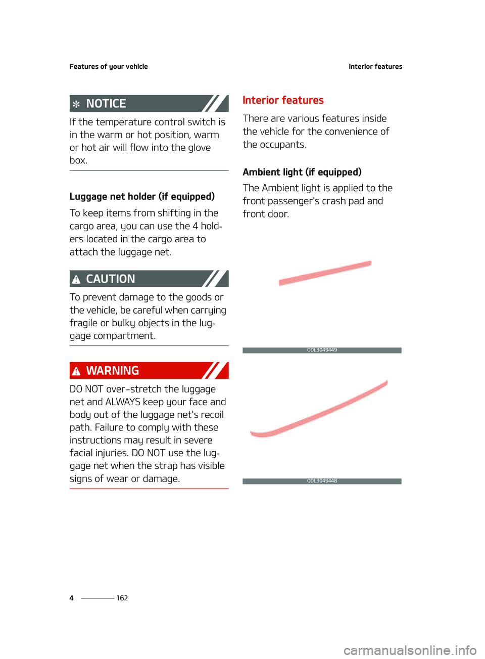 KIA FORTE 2022  Owners Manual ��F�B�U�V�S�F�T��P�G��Z�P�V�S��W�F�I�J�D�M�F
���
�
�*�O�U�F�S�J�P�S��G�F�B�U�V�S�F�T
�/�0�5�*�$�&
�*�G��U�I�F��U�F�N�Q�F�S�B�U�V�S�F��D�P�O�U�S�P�M��T�X�J�U�D�I��J�T�
�J�O��U�I�F��X�B