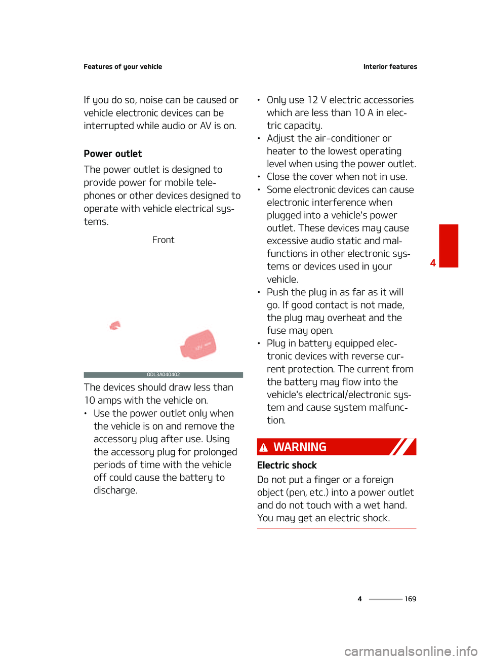 KIA FORTE 2022  Owners Manual ���
�
�
��F�B�U�V�S�F�T��P�G��Z�P�V�S��W�F�I�J�D�M�F�*�O�U�F�S�J�P�S��G�F�B�U�V�S�F�T
�*�G��Z�P�V��E�P��T�P�
��O�P�J�T�F��D�B�O��C�F��D�B�V�T�F�E��P�S�
�W�F�I�J�D�M�F��F�M�F�D�U�S�