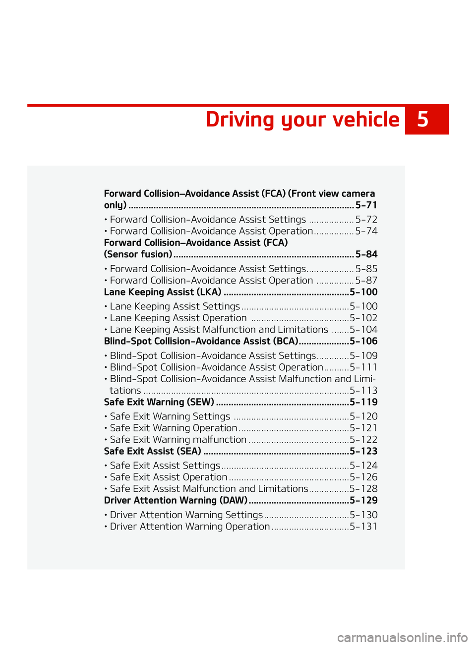 KIA FORTE 2022  Owners Manual �
�%�S�J�W�J�O�H��Z�P�V�S��W�F�I�J�D�M�F
��P�S�X�B�S�E��$�P�M�M�J�T�J�P�OLÍ �"�W�P�J�E�B�O�D�F��"�T�T�J�T�U��	��$�"�
��	��S�P�O�U��W�J�F�X��D�B�N�F�S�B�
�P�O�M�Z�
 �����������