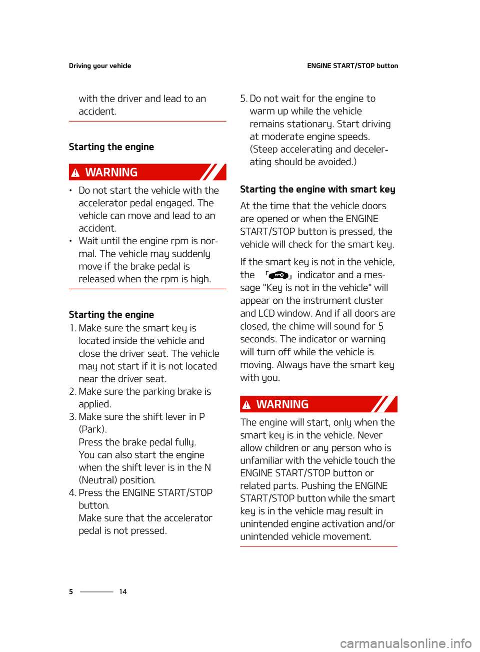 KIA FORTE 2022  Owners Manual �%�S�J�W�J�O�H��Z�P�V�S��W�F�I�J�D�M�F
��
�
�&�/�(�*�/�&��4�5�"�3�5��4�5�0�1��C�V�U�U�P�O
�X�J�U�I��U�I�F��E�S�J�W�F�S��B�O�E��M�F�B�E��U�P��B�O�
�B�D�D�J�E�F�O�U�
�4�U�B�S�U�J�O�H��U