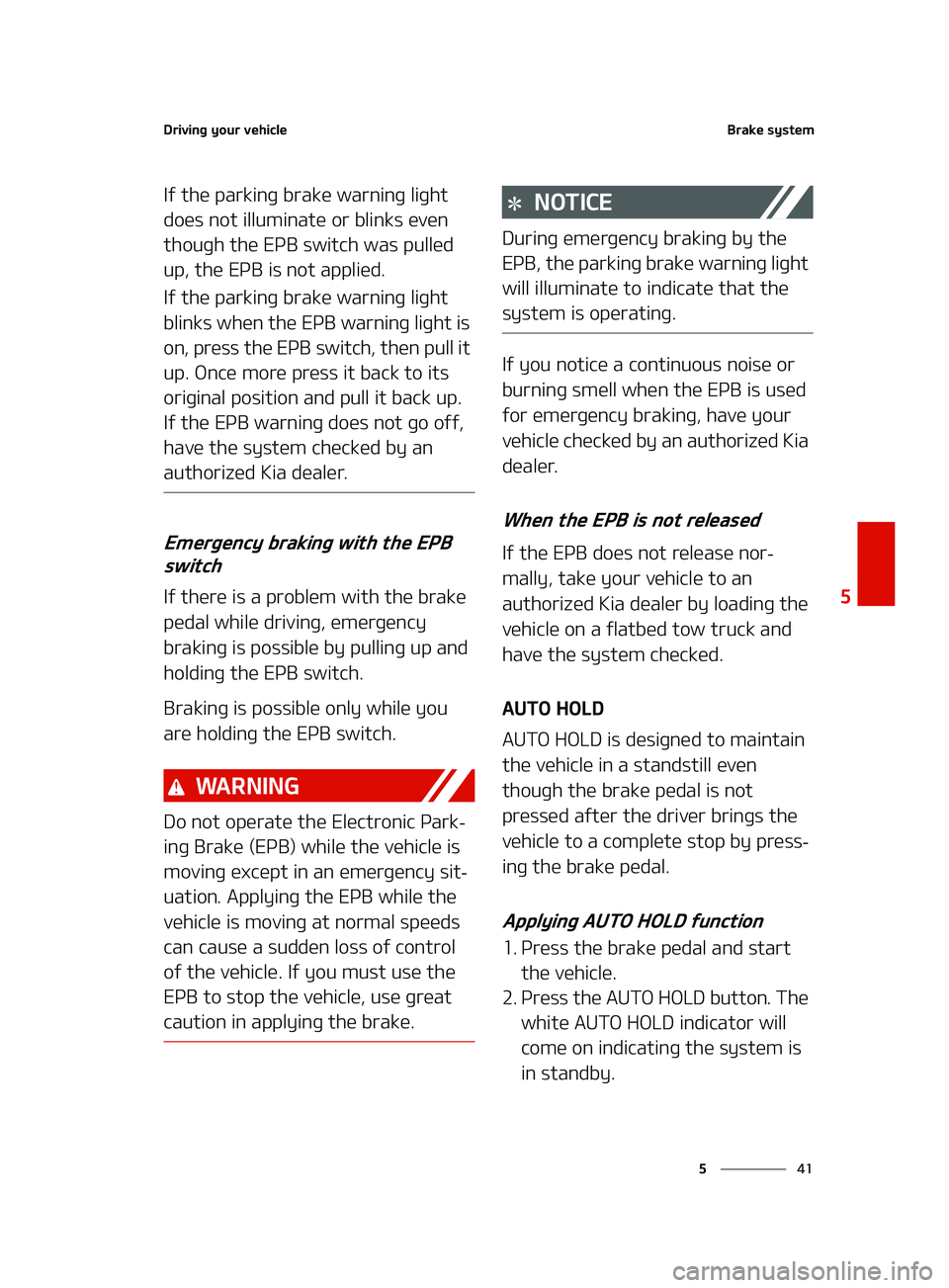 KIA FORTE 2022  Owners Manual ��
�
�
�%�S�J�W�J�O�H��Z�P�V�S��W�F�I�J�D�M�F�#�S�B�L�F��T�Z�T�U�F�N
�*�G��U�I�F��Q�B�S�L�J�O�H��C�S�B�L�F��X�B�S�O�J�O�H��M�J�H�I�U�
�E�P�F�T��O�P�U��J�M�M�V�N�J�O�B�U�F��P�S��C�M�J�