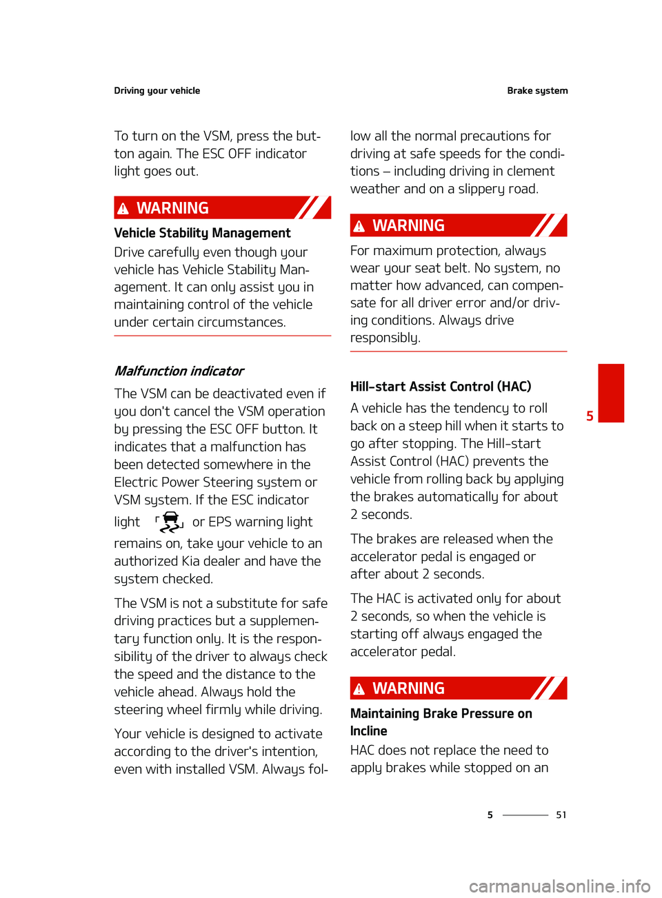 KIA FORTE 2022  Owners Manual ��
�
�
�%�S�J�W�J�O�H��Z�P�V�S��W�F�I�J�D�M�F�#�S�B�L�F��T�Z�T�U�F�N
�5�P��U�V�S�O��P�O��U�I�F��7�4�.�
��Q�S�F�T�T��U�I�F��C�V�U-
�U�P�O��B�H�B�J�O���5�I�F��&�4�$��0����J�O�E�J�D