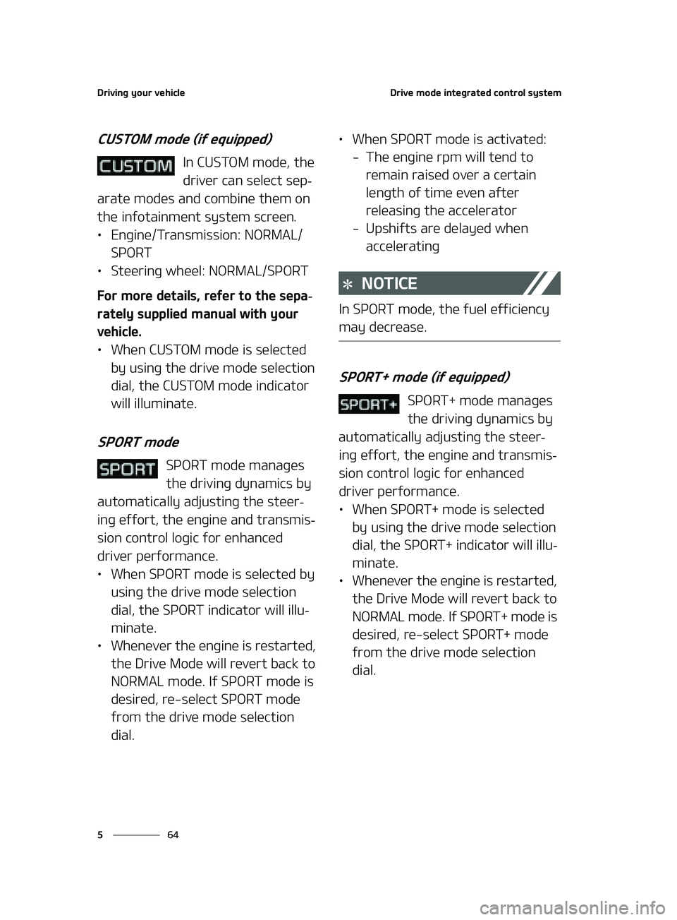 KIA FORTE 2022  Owners Manual �%�S�J�W�J�O�H��Z�P�V�S��W�F�I�J�D�M�F
��
�
�%�S�J�W�F��N�P�E�F��J�O�U�F�H�S�B�U�F�E��D�P�O�U�S�P�M��T�Z�T�U�F�N
�$�6�4�5�0�.��N�P�E�F��	�J�G��F�R�V�J�Q�Q�F�E�

�*�O��$�6�4�5�0�.��N�P�E�