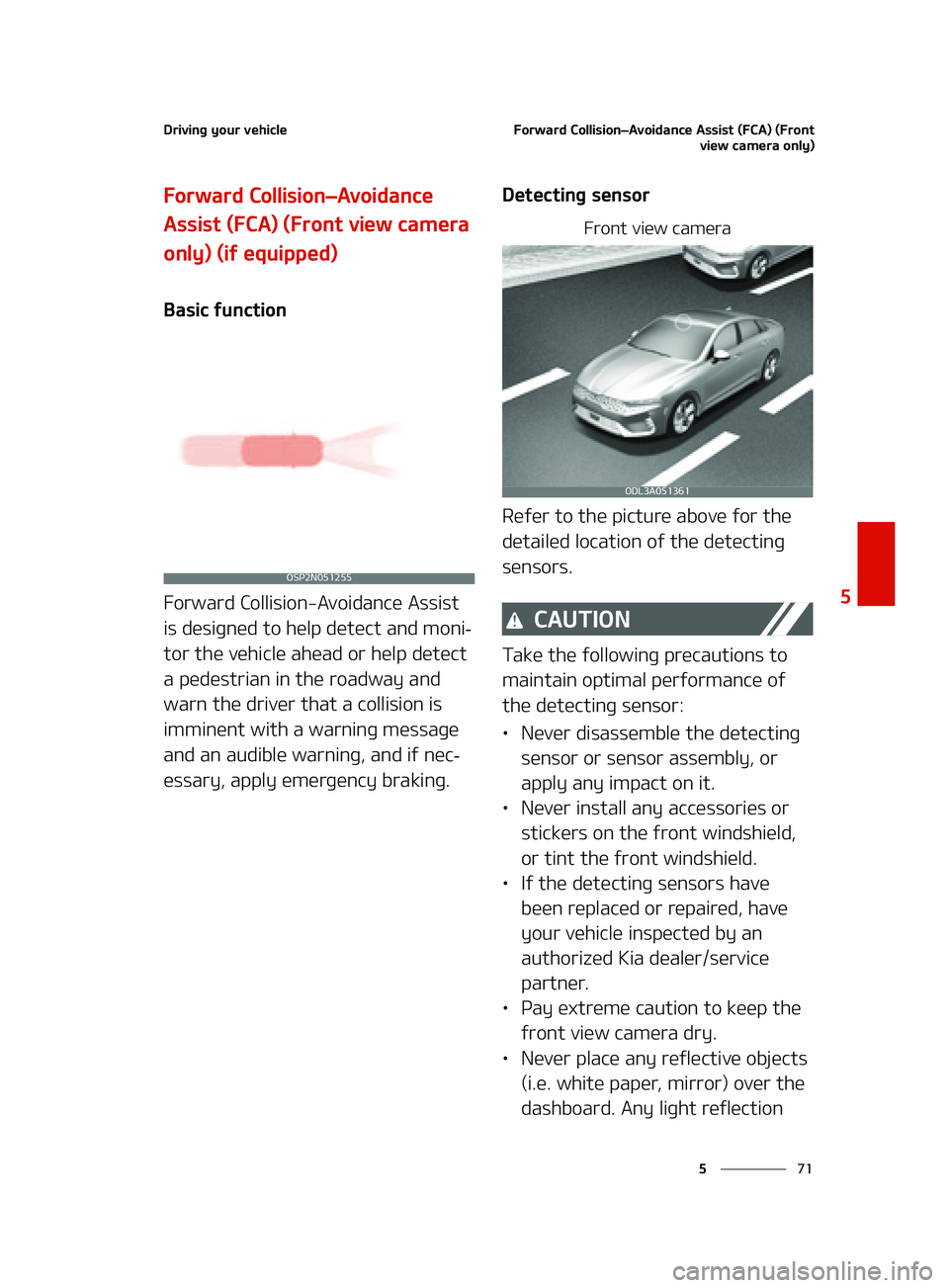 KIA FORTE 2022  Owners Manual ��
�
�
�%�S�J�W�J�O�H��Z�P�V�S��W�F�I�J�D�M�F��P�S�X�B�S�E��$�P�M�M�J�T�J�P�OLÍ�"�W�P�J�E�B�O�D�F��"�T�T�J�T�U��	��$�"�
��	��S�P�O�U
�W�J�F�X��D�B�N�F�S�B��P�O�M�Z�

��P�S�X�B�S�E��$