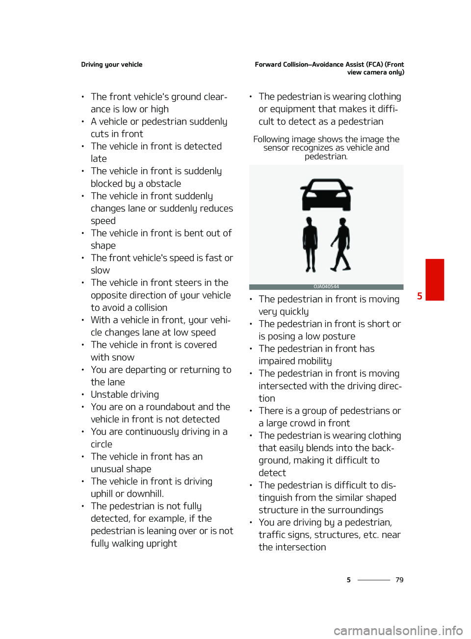 KIA FORTE 2022  Owners Manual ��
�
�
�%�S�J�W�J�O�H��Z�P�V�S��W�F�I�J�D�M�F��P�S�X�B�S�E��$�P�M�M�J�T�J�P�OLÍ�"�W�P�J�E�B�O�D�F��"�T�T�J�T�U��	��$�"�
��	��S�P�O�U
�W�J�F�X��D�B�N�F�S�B��P�O�M�Z�

LÜ�5�I�F��G�S�P�
