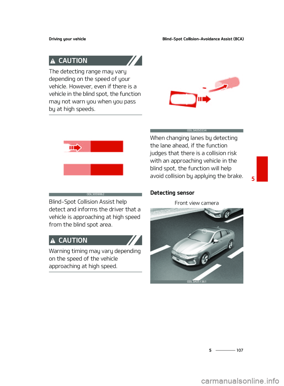 KIA FORTE 2022  Owners Manual ���
�
�
�%�S�J�W�J�O�H��Z�P�V�S��W�F�I�J�D�M�F�#�M�J�O�E��4�Q�P�U��$�P�M�M�J�T�J�P�O��"�W�P�J�E�B�O�D�F��"�T�T�J�T�U��	�#�$�"�

�$�"�6�5�*�0�/
�5�I�F��E�F�U�F�D�U�J�O�H��S�B�O�H�F��N�B�