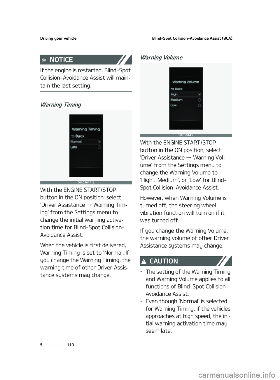 KIA FORTE 2022  Owners Manual �%�S�J�W�J�O�H��Z�P�V�S��W�F�I�J�D�M�F
���
�
�#�M�J�O�E��4�Q�P�U��$�P�M�M�J�T�J�P�O��"�W�P�J�E�B�O�D�F��"�T�T�J�T�U��	�#�$�"�

�/�0�5�*�$�&
�*�G��U�I�F��F�O�H�J�O�F��J�T��S�F�T�U�B�S�U�