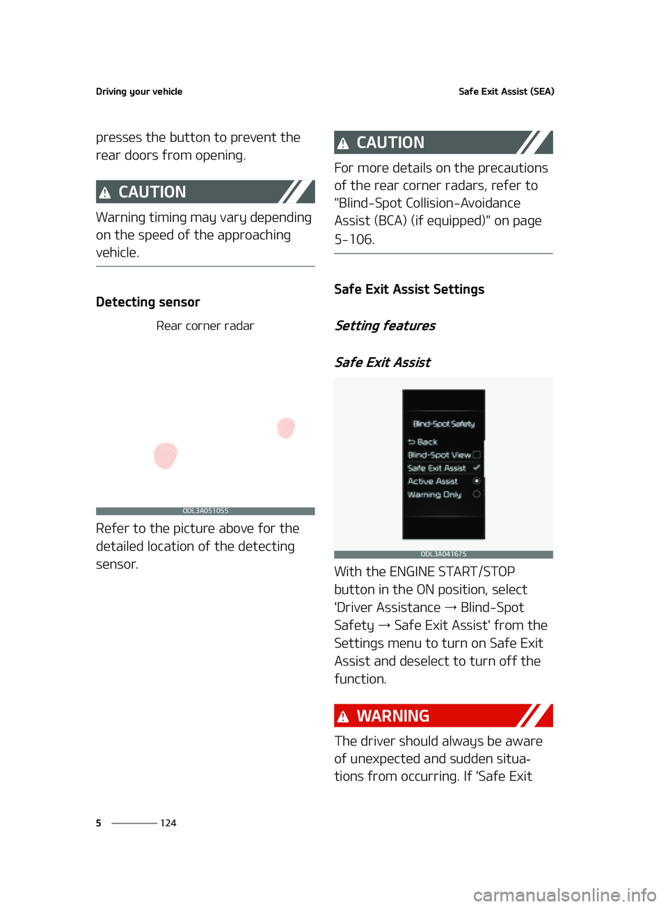 KIA FORTE 2022  Owners Manual �%�S�J�W�J�O�H��Z�P�V�S��W�F�I�J�D�M�F
���
�
�4�B�G�F��&�Y�J�U��"�T�T�J�T�U��	�4�&�"�

�Q�S�F�T�T�F�T��U�I�F��C�V�U�U�P�O��U�P��Q�S�F�W�F�O�U��U�I�F�
�S�F�B�S��E�P�P�S�T��G�S�P�N��P�