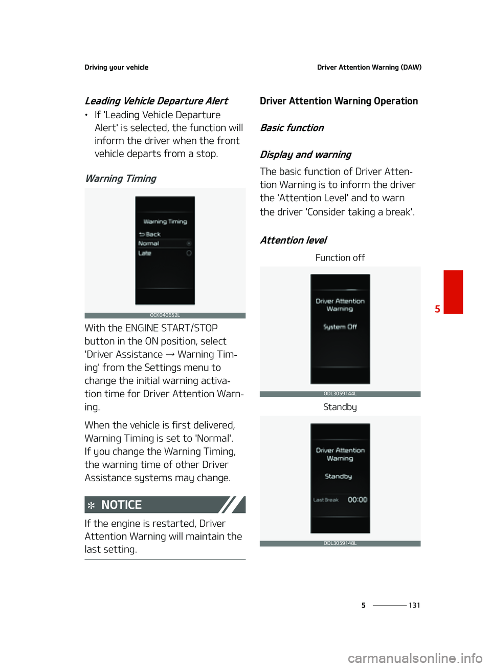 KIA FORTE 2022  Owners Manual ���
�
�
�%�S�J�W�J�O�H��Z�P�V�S��W�F�I�J�D�M�F�%�S�J�W�F�S��"�U�U�F�O�U�J�P�O��8�B�S�O�J�O�H��	�%�"�8�

�-�F�B�E�J�O�H��7�F�I�J�D�M�F��%�F�Q�B�S�U�V�S�F��"�M�F�S�U
LÜ�*�G���-�F�B�E�J�O