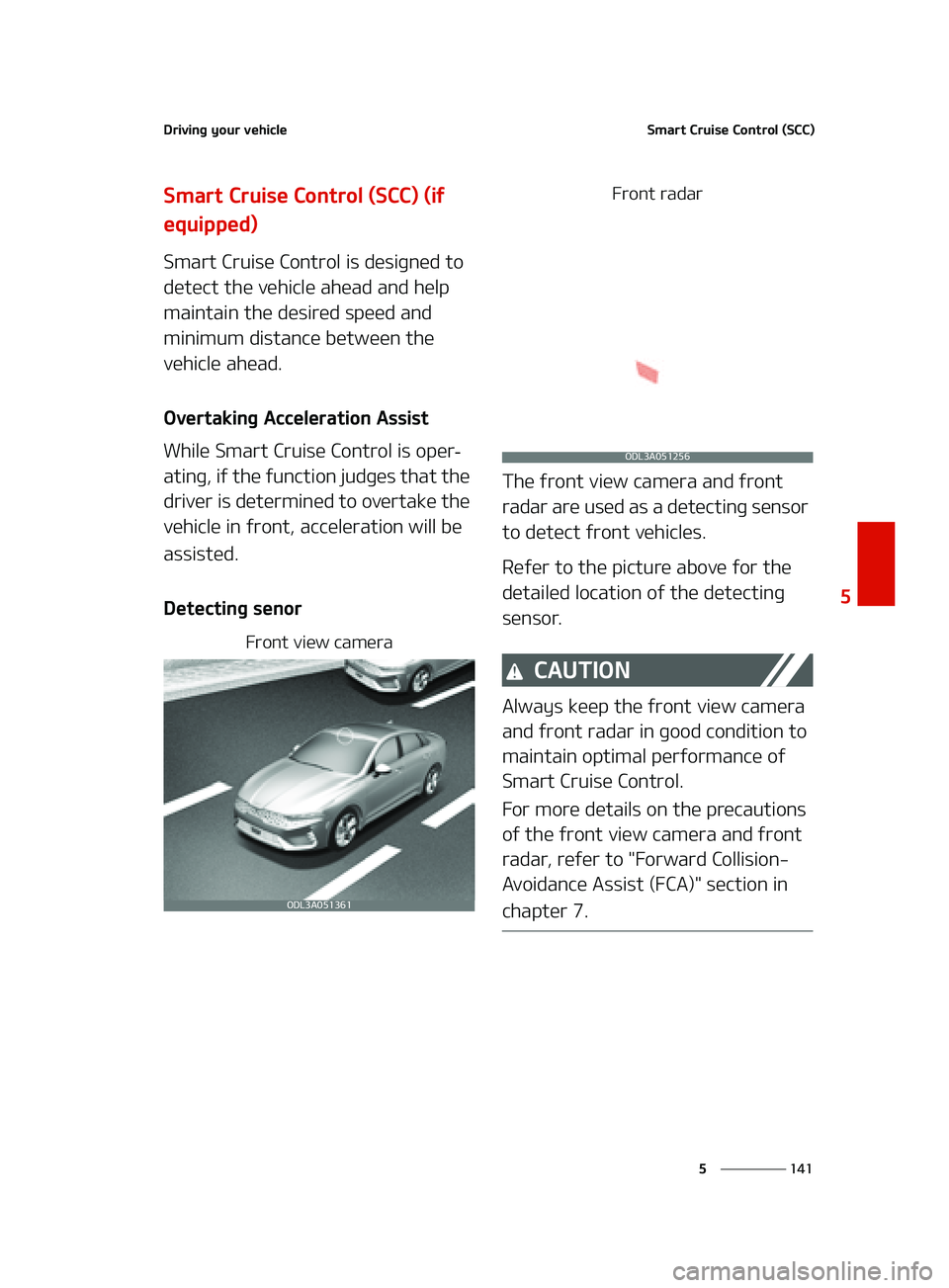 KIA FORTE 2022  Owners Manual ���
�
�
�%�S�J�W�J�O�H��Z�P�V�S��W�F�I�J�D�M�F�4�N�B�S�U��$�S�V�J�T�F��$�P�O�U�S�P�M��	�4�$�$�

�4�N�B�S�U��$�S�V�J�T�F��$�P�O�U�S�P�M��	�4�$�$�
��	�J�G�
�F�R�V�J�Q�Q�F�E�

�4�N�B�S�U�