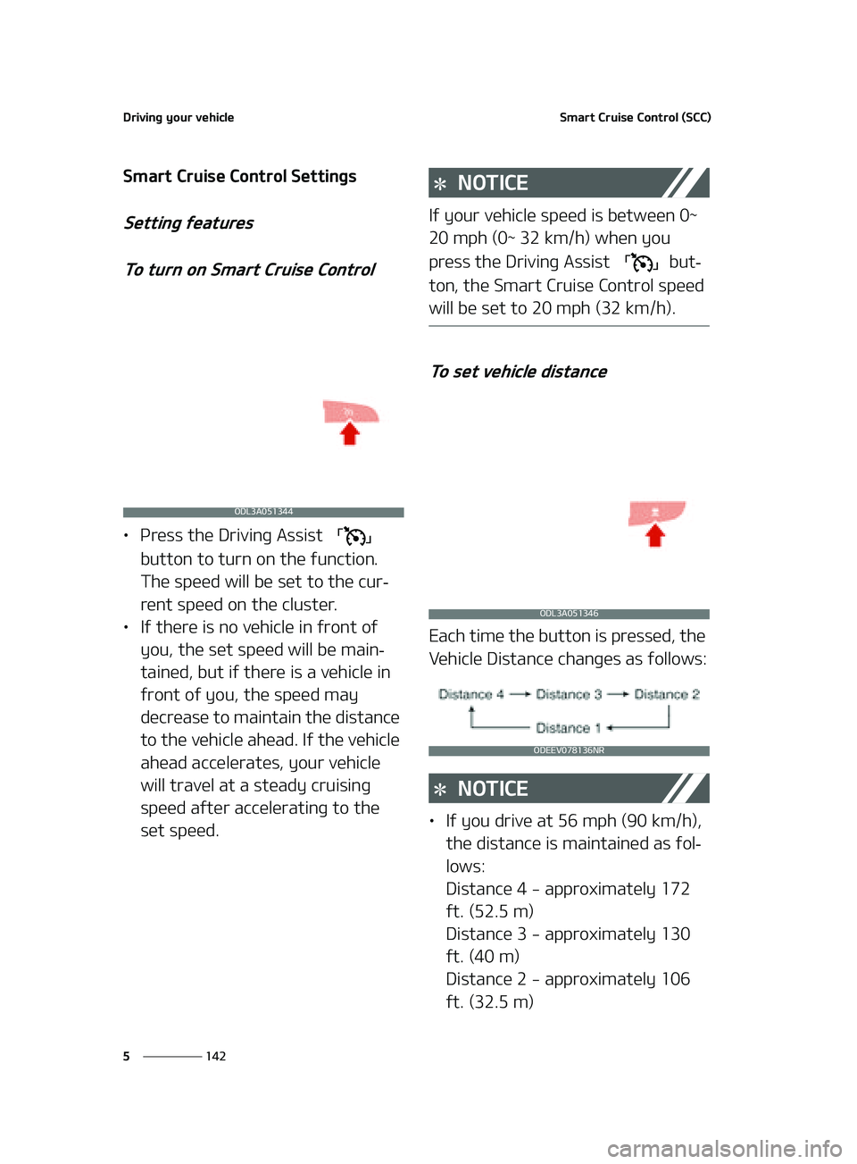 KIA FORTE 2022  Owners Manual �%�S�J�W�J�O�H��Z�P�V�S��W�F�I�J�D�M�F
���
�
�4�N�B�S�U��$�S�V�J�T�F��$�P�O�U�S�P�M��	�4�$�$�

�4�N�B�S�U��$�S�V�J�T�F��$�P�O�U�S�P�M��4�F�U�U�J�O�H�T�
�4�F�U�U�J�O�H��G�F�B�U�V�S�F�T�
