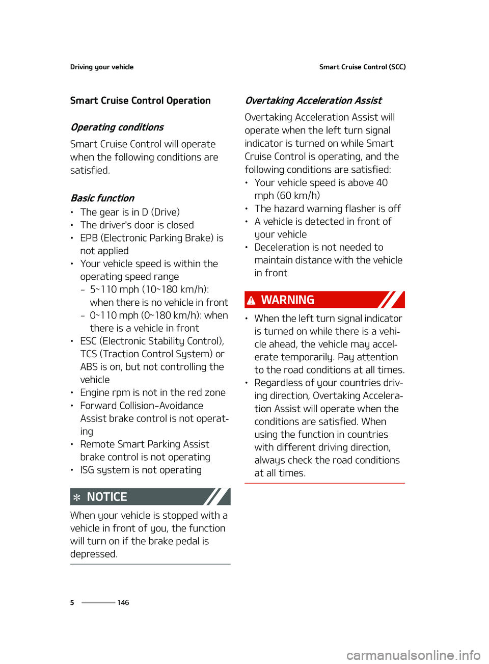 KIA FORTE 2022  Owners Manual �%�S�J�W�J�O�H��Z�P�V�S��W�F�I�J�D�M�F
���
�
�4�N�B�S�U��$�S�V�J�T�F��$�P�O�U�S�P�M��	�4�$�$�

�4�N�B�S�U��$�S�V�J�T�F��$�P�O�U�S�P�M��0�Q�F�S�B�U�J�P�O�
�0�Q�F�S�B�U�J�O�H��D�P�O�E�J�U�