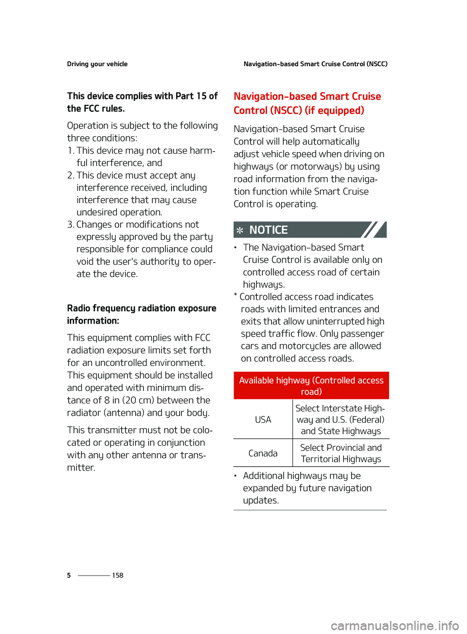 KIA FORTE 2022  Owners Manual �%�S�J�W�J�O�H��Z�P�V�S��W�F�I�J�D�M�F
���
�
�/�B�W�J�H�B�U�J�P�O��C�B�T�F�E��4�N�B�S�U ��$�S�V�J�T�F��$�P�O�U�S�P�M��	�/�4�$�$�

�5�I�J�T��E�F�W�J�D�F��D�P�N�Q�M�J�F�T��X�J�U�I��1�B�S�